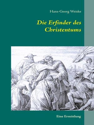 cover image of Die Erfinder des Christentums
